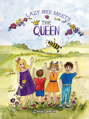 cover image of Lazy Bee Meets The Queen